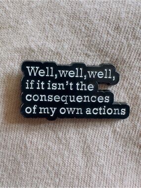 Funny Enamel Pin "Well, well, well"